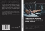 EVOLUCIÓN Y RETOS DE LA GESTIÓN DE LA CALIDAD EN EL SECTOR PÚBLICO