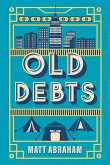 Old Debts Old Debts