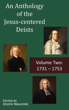 An Anthology of the Jesus-centered Deists