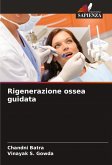 Rigenerazione ossea guidata Rigenerazione ossea guidata