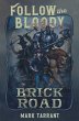 Follow the Bloody Brick Road - Bild 1