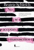 No Se Aceptan Manuscritos