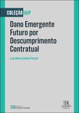 Dano emergente futuro por descumprimento contratual (eBook, ePUB)