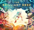 The Brilliant Deep (eBook, ePUB) The Brilliant Deep (eBook, ePUB)