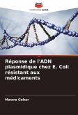 Réponse de l'ADN plasmidique chez E. Coli résistant aux médicaments