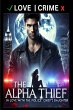 The Alpha Thief - In Love with the... - Bild 1