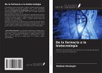 De la farmacia a la biotecnología