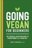 Going Vegan for Beginners (eBook, ePUB)