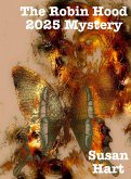 The Robin Hood 2025 Mystery (eBook, ePUB) The Robin Hood 2025 Mystery (eBook, ePUB)