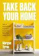 Take Back Your Home (eBook, ePUB) - Bild 1