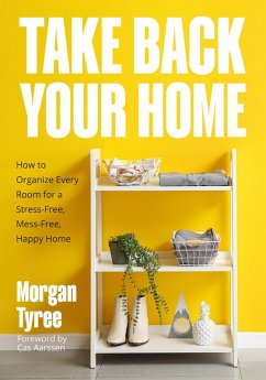Cover Take Back Your Home (eBook, ePUB)