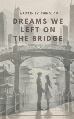 Cover Dreams We Left on the Bridge