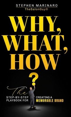 Why, What, How - Marinaro, Stephen