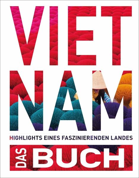 KUNTH Vietnam. Das Buch KUNTH Vietnam. Das Buch
