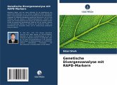 Genetische Divergenzanalyse mit RAPD-Markern Genetische Divergenzanalyse mit RAPD-Markern