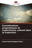 Considérations pragmatiques et impérialisme culturel dans la traduction