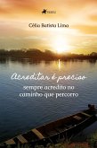 Acreditar é preciso (eBook, ePUB) Acreditar é preciso (eBook, ePUB)