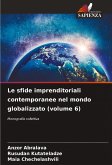 Le sfide imprenditoriali contemporanee nel mondo globalizzato (volume 6) Le sfide imprenditoriali contemporanee nel mondo globalizzato (volume 6)