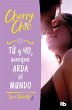 Tú Y Yo, Aunque Arda El Mundo / You... - Bild 1