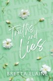 Truths and Lies Truths and Lies