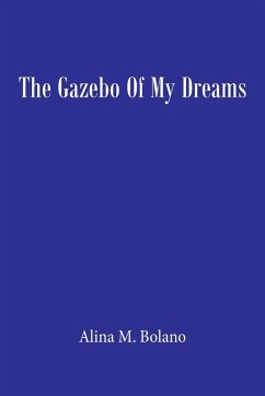 Cover THE GAZEBO OF MY DREAMS