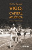 VIGO, CAPITAL ATLÉTICA VIGO, CAPITAL ATLÉTICA