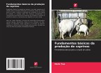 Fundamentos básicos da produção de caprinos