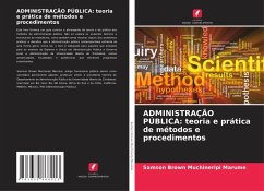 ADMINISTRAÇÃO PÚBLICA: teoria e prática de métodos e procedimentos - Marume, Samson Brown Muchineripi ADMINISTRAÇÃO PÚBLICA: teoria e prática de métodos e procedimentos - Marume, Samson Brown Muchineripi