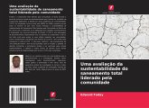 Uma avaliação da sustentabilidade do saneamento total liderado pela comunidade