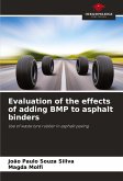 Evaluation of the effects of adding BMP to asphalt binders