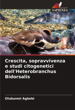 Cover Crescita, sopravvivenza e studi citogenetici dell'Heterobranchus Bidorsalis