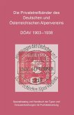Die Privatstreifbänder des Deutschen und Österreichischen Alpenvereins 1903-1938 Die Privatstreifbänder des Deutschen und Österreichischen Alpenvereins 1903-1938