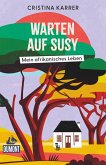 Warten auf Susy Warten auf Susy