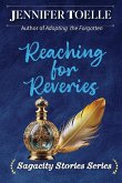 Reaching For Reveries Reaching For Reveries