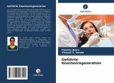 Geführte Knochenregeneration Geführte Knochenregeneration