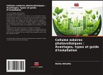 Cellules solaires photovoltaïques : Avantages, types et guide d'installation