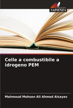 Celle a combustibile a idrogeno PEM - Alsayes, Mahmoud Mohsen Ali Ahmed Celle a combustibile a idrogeno PEM - Alsayes, Mahmoud Mohsen Ali Ahmed
