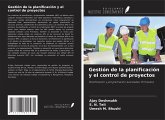 Gestión de la planificación y el control de proyectos Gestión de la planificación y el control de proyectos