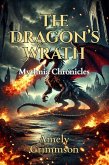 The Dragon's Wrath (The Mythnia Chronicles, #1) (eBook, ePUB) The Dragon's Wrath (The Mythnia Chronicles, #1) (eBook, ePUB)
