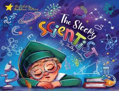 The Sleepy Scientist - Friedman, Shelby P The Sleepy Scientist - Friedman, Shelby P