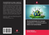 Sustentabilidade da energia, engenharia e economia para o futuro da humanidade