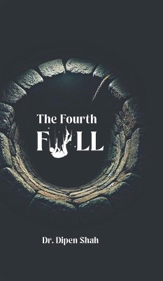 The Fourth Fall - Dipen Shah