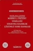 Pratik Hizli Cözümlü Marka ve Patent Vekilligi Sinavina Hazirlik Cözümlü Soru Bankasi Pratik Hizli Cözümlü Marka ve Patent Vekilligi Sinavina Hazirlik Cözümlü Soru Bankasi