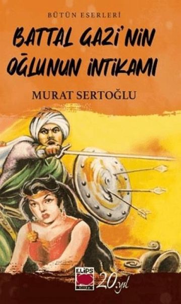 Battal Gazinin Oglunun Intikami