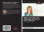 Higher education: the challenges of quality in basic education