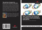 The practice of research in primary and secondary education