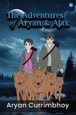 The Adventures of Aryan and Ajax The Adventures of Aryan and Ajax