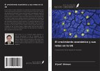 El crecimiento económico y sus retos en la UE El crecimiento económico y sus retos en la UE