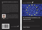 El crecimiento económico y sus retos en la UE El crecimiento económico y sus retos en la UE