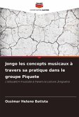 Jongo les concepts musicaux à travers sa pratique dans le groupe Piquete Jongo les concepts musicaux à travers sa pratique dans le groupe Piquete